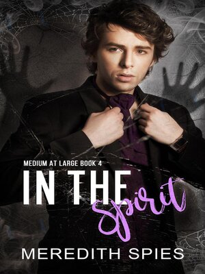 cover image of In the Spirit (Medium at Large Book 4)